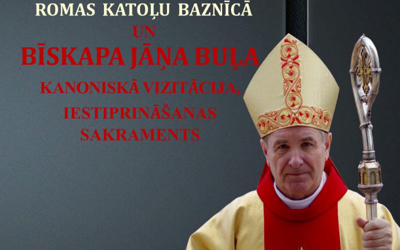 V.E. bīskapa Jāņa Buļa kanoniskā vizitācija Daugavpils Dievmātes Romas katoļu draudzē